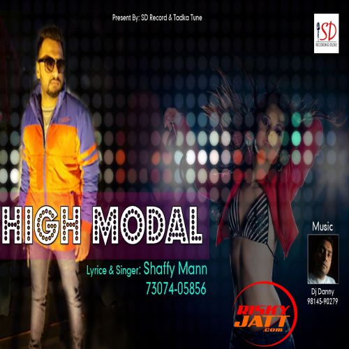 Download High Model Shaffy Mann mp3 song, High Model Shaffy Mann full album download
