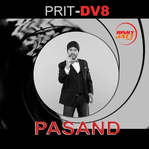 Download Pasand Prit Dv8 mp3 song, Pasand Prit Dv8 full album download