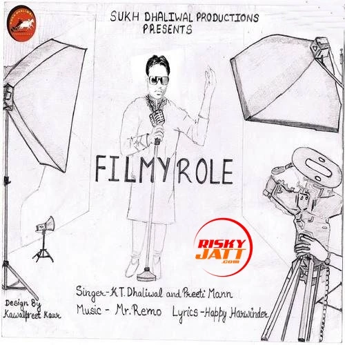 Download Filmy Role KT Dhaliwal, Preeti Mann mp3 song, Filmy Role KT Dhaliwal, Preeti Mann full album download