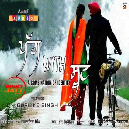 Download Pagg With Suit Gurlike Singh mp3 song