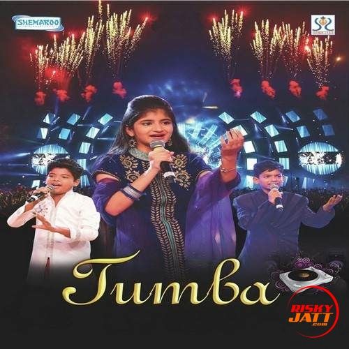 Tumba By Laveleen Kaur, Riaz and others... full mp3 album