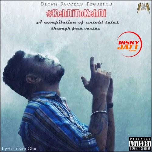 Download Keh Di To Keh Di San Cha mp3 song
