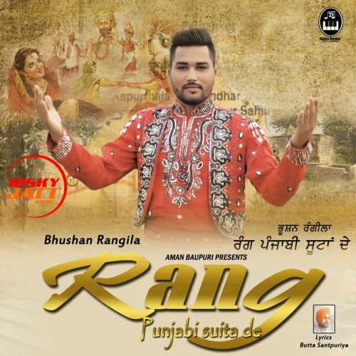 Download Rang Punjabi Suita De Bhushan Rangila mp3 song, Rang Punjabi Suita De Bhushan Rangila full album download