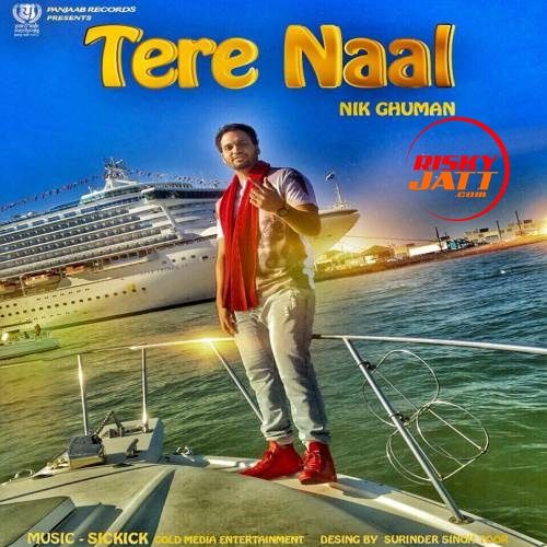 Download Tere Naal Nik Ghuman mp3 song, Tere Naal Nik Ghuman full album download