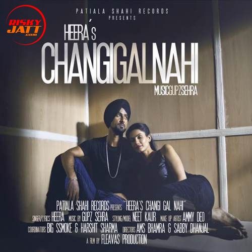 Download Changi Gall Nahi Heera mp3 song, Changi Gall Nahi Heera full album download