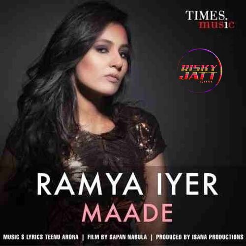 Download Maade Ramya Iyer mp3 song, Maade Ramya Iyer full album download