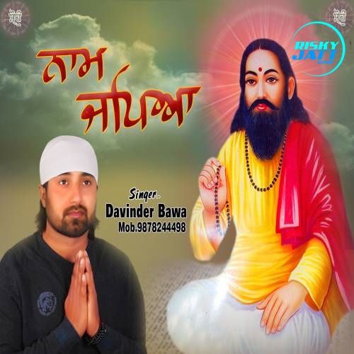 Download Naam Japya Davinder Bawa mp3 song, Naam Japya Davinder Bawa full album download