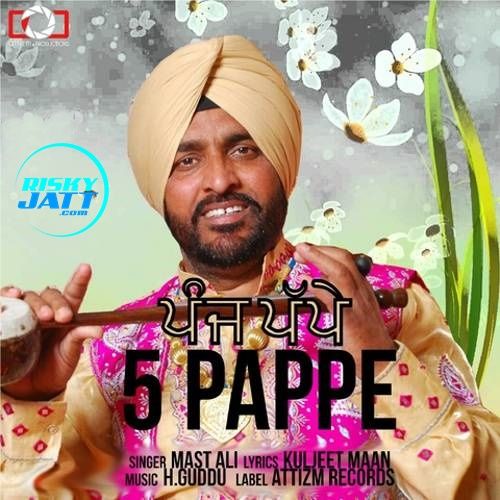 Download 5 Pappe Mast Ali mp3 song, 5 Pappe Mast Ali full album download