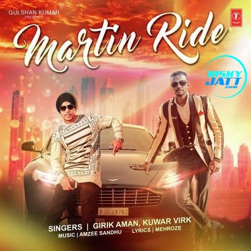Download Martin Ride Girik Aman, Kuwar Virk mp3 song, Martin Ride Girik Aman, Kuwar Virk full album download