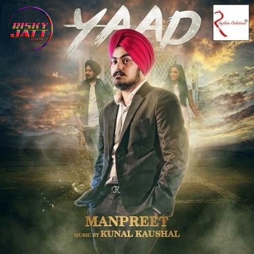 Download Yaad Manpreet mp3 song, Yaad Manpreet full album download