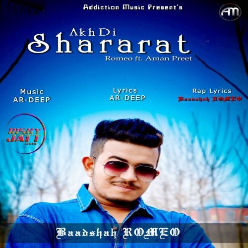 Download Akh Di Shararat Romeo, Aman Preet mp3 song, Akh Di Shararat Romeo, Aman Preet full album download