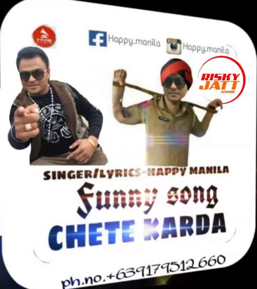 Download Chete Karda (Funny Song) Happy Manila mp3 song, Chete Karda (Funny Song) Happy Manila full album download