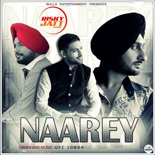 Download Naarey Upz Sondh mp3 song, Naarey Upz Sondh full album download
