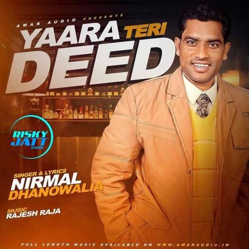 Download Yaara Teri Deed Nirmal Dhandowalia mp3 song
