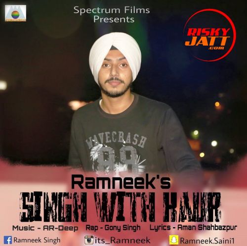 Download Singh With Kaur Ramneek Singh mp3 song, Singh With Kaur Ramneek Singh full album download