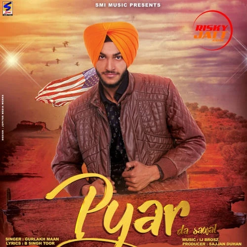 Download Pyar Da Sawal Gurlakh Maan mp3 song