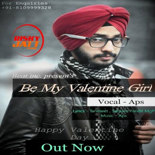 Download Be My Valentine Girl APS mp3 song, Be My Valentine Girl APS full album download