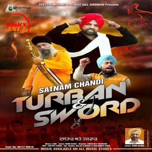 Download Turban And Sword Satnam Chandi mp3 song, Turban And Sword Satnam Chandi full album download