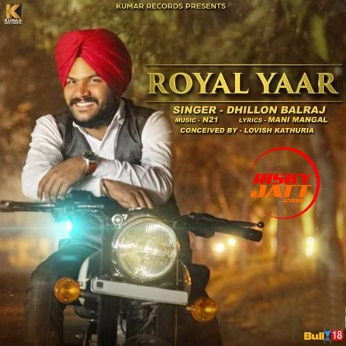 Download Royal Yaar Dhillon Balraj mp3 song