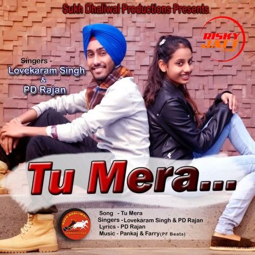 Download Tu Mera Lovekaram Singh, PD Rajan mp3 song, Tu Mera Lovekaram Singh, PD Rajan full album download