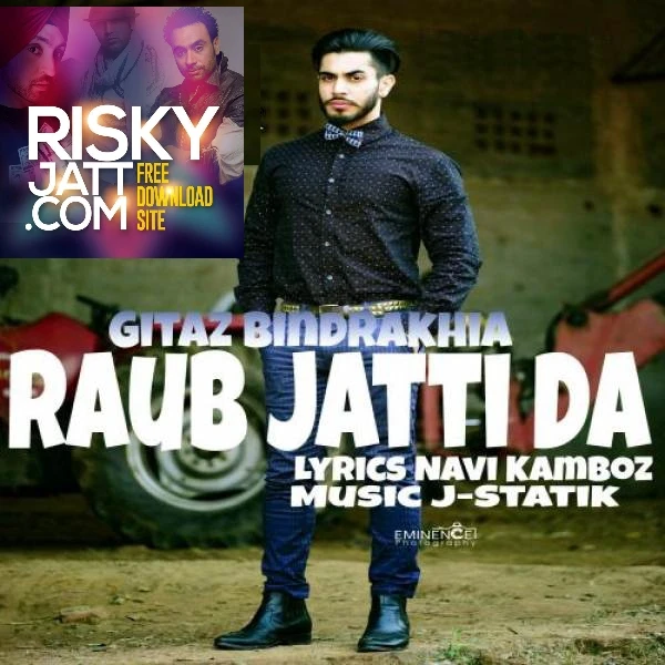 Download Raub Jatti Da Gitaz Bindrakhia mp3 song, Raub Jatti Da Gitaz Bindrakhia full album download