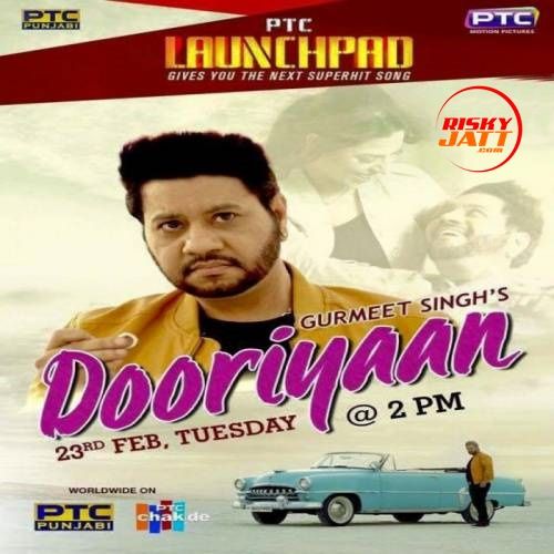 Download Dooriyaan Gurmeet Singh mp3 song, Dooriyaan Gurmeet Singh full album download