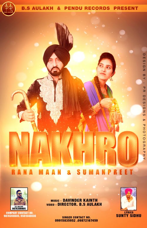 Download Nakhro Rana Maan, Sumanpreet mp3 song, Nakhro Rana Maan, Sumanpreet full album download
