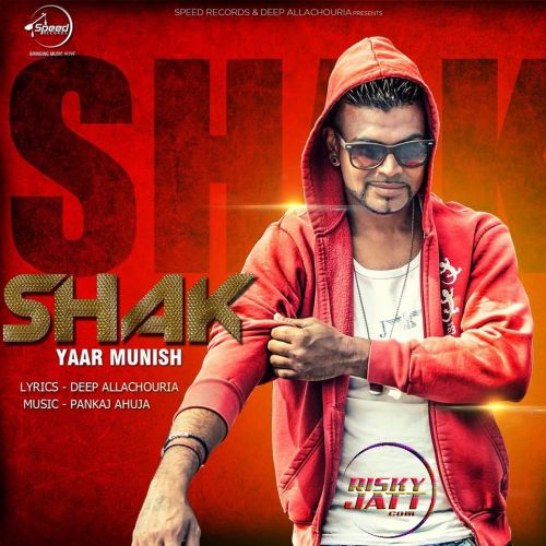 Download Shak Yaar Munish mp3 song, Shak Yaar Munish full album download