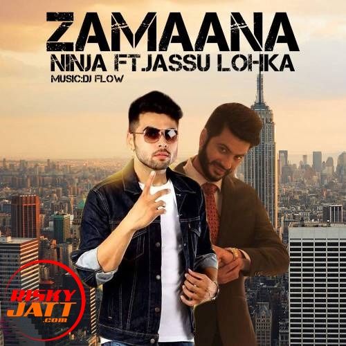 Download Zamaana Ninja, Jassi Lohka mp3 song, Zamaana Ninja, Jassi Lohka full album download