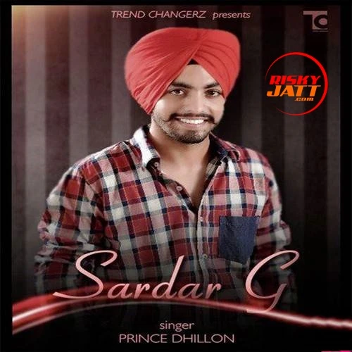 Download Sardar G Prince Dhillon mp3 song