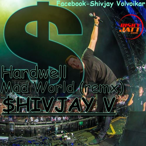 Download Mad World Shivjay V mp3 song, Mad World Shivjay V full album download