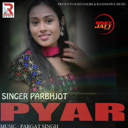 Download Pyar Prabhjot mp3 song