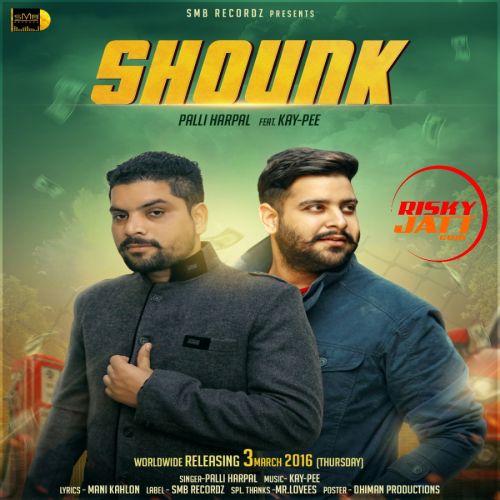 Download Shounk Palli Harpal mp3 song, Shounk Palli Harpal full album download