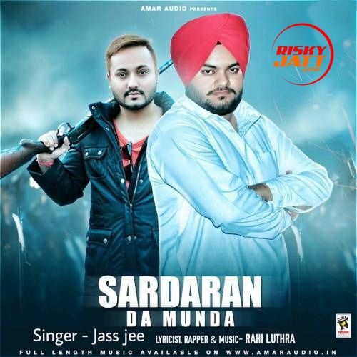 Download Sardaran Da Munda Jass Jee mp3 song, Sardaran Da Munda Jass Jee full album download