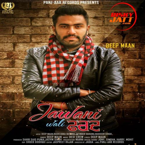 Download Jawani Wali Farad Deep Maan mp3 song, Jawani Wali Farad Deep Maan full album download