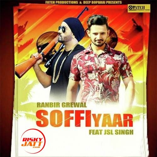 Download Soffi Yaar Ranbir Grewal mp3 song, Soffi Yaar Ranbir Grewal full album download