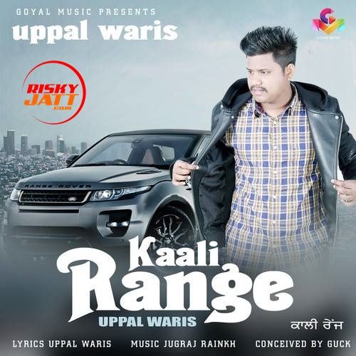 Download Kaali Range Uppal Waris mp3 song, Kaali Range Uppal Waris full album download