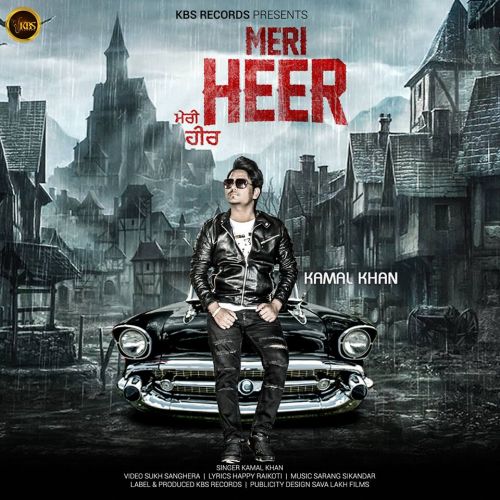 Download Meri Heer Kamal Khan mp3 song, Meri Heer Kamal Khan full album download