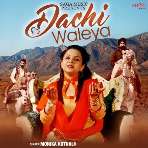 Download Dachi Waleya Monika Kotnala mp3 song, Dachi Waleya Monika Kotnala full album download