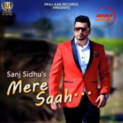 Download Mere Saah Sanj Sidhu mp3 song, Mere Saah Sanj Sidhu full album download