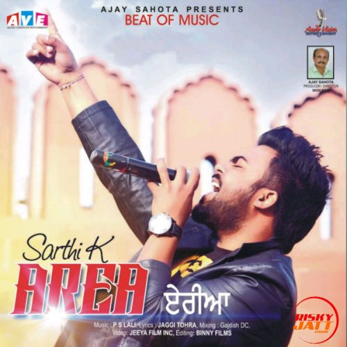 Download Area Sarthi K mp3 song, Area Sarthi K full album download