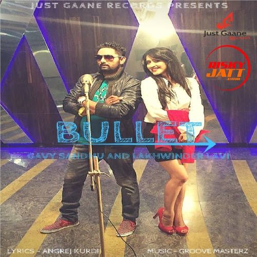 Download Bullet Gavy Sandhu, Lakhwinder Lavi mp3 song, Bullet Gavy Sandhu, Lakhwinder Lavi full album download