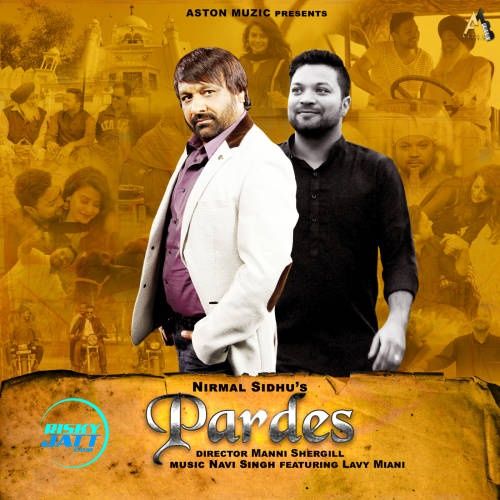 Download Pardes Nirmal Sidhu mp3 song, Pardes Nirmal Sidhu full album download