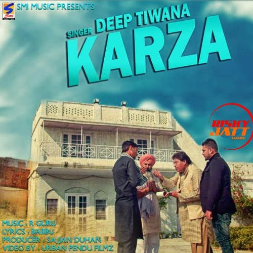 Download Karza Deep Tiwana mp3 song, Karza Deep Tiwana full album download