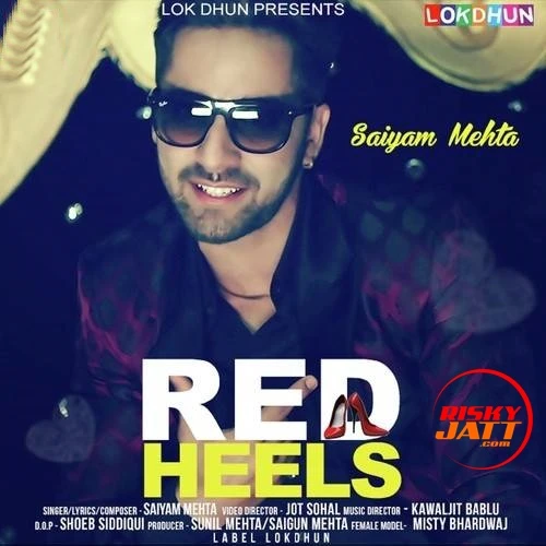 Download Red Heels Saiyam Mehta mp3 song