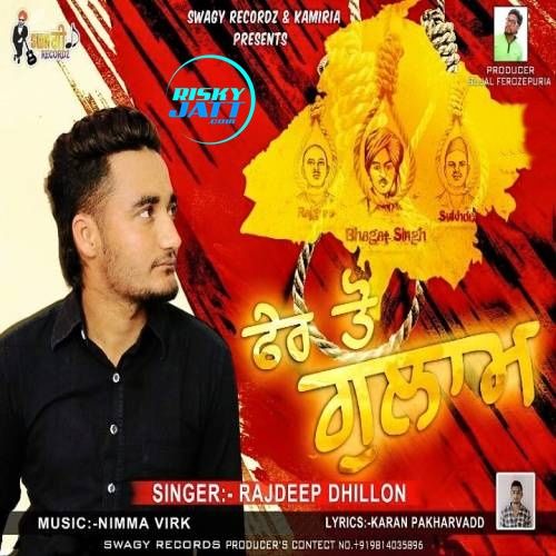 Download Fir To Gulam Rajdeep Dhillon mp3 song, Fir To Gulam Rajdeep Dhillon full album download