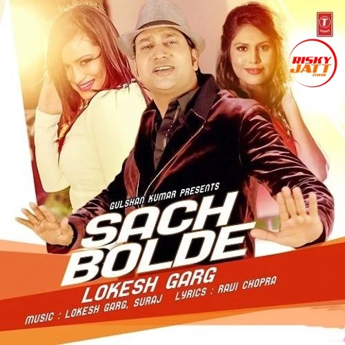 Download Sach Bolde Lokesh Garg mp3 song