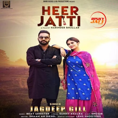 Download Heer Jatti Jagdeep Gill mp3 song, Heer Jatti Jagdeep Gill full album download