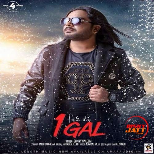 Download 1 Gal (Ekk Gal) Sunny Saleem mp3 song