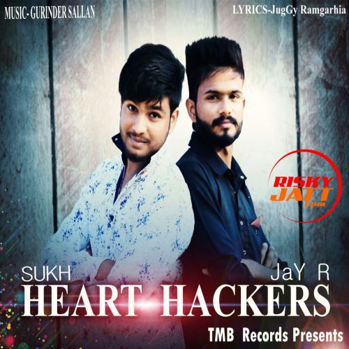 Download Heart Hackers Sukh mp3 song, Heart Hackers Sukh full album download